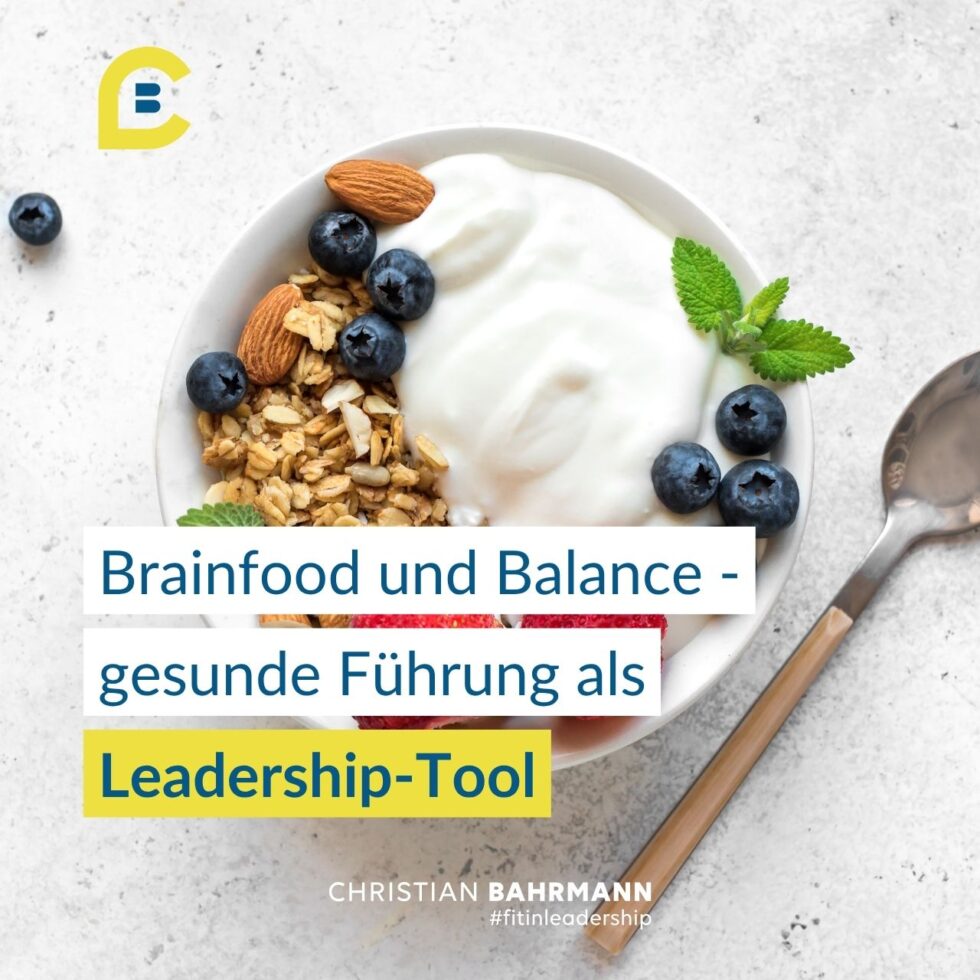 Smart essen, stark führen: Wie Ernährung deine Leadership-Performance boostet